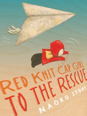 cover image of Red Knit Cap Girl to the Rescue
